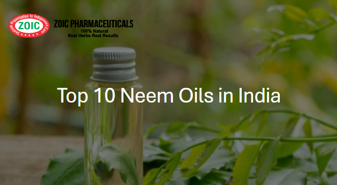 Top 10 Neem Oils in India