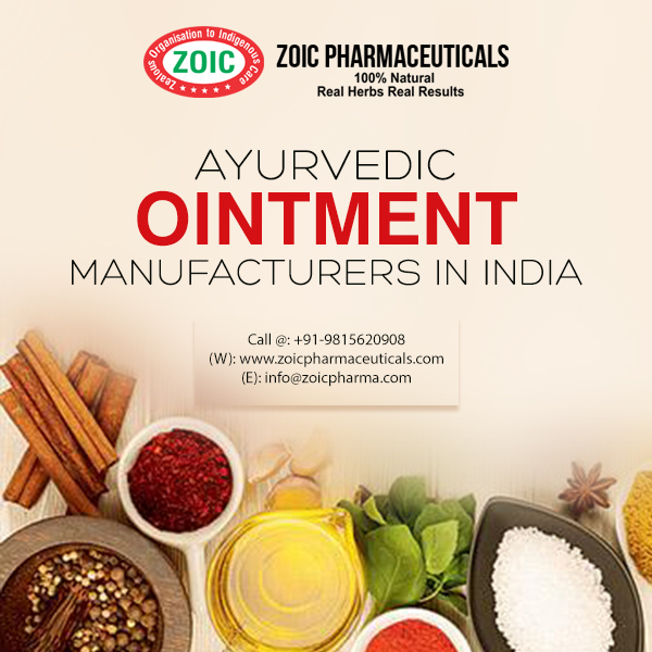Ayurvedic Ointment Manufacturers In India