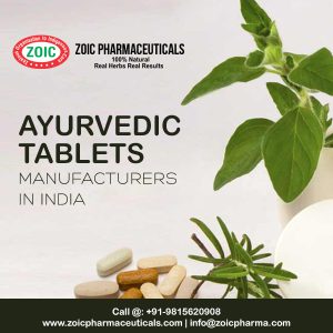 Ayurvedic Tablets Manufacturers In India